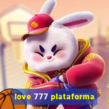 love 777 plataforma